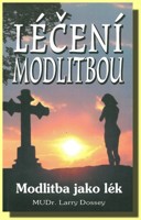 Léčení modlitbou modlitba jako lék