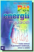 Pět energií moudrosti - cesta vedoucí k pochopení osobností, emocí a vztahů