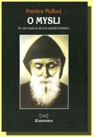 O MYSLI ve vaší mysli se skrývá největší bohatství