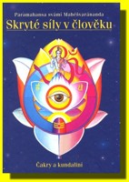 Skryté síly v člověku čakry a kundaliní