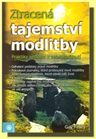 Ztracená tajemství modlitby