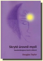 Skryté úrovně mysli  Swedenborgova teorie vědomí