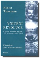 Vnitřní revoluce - o životě, o svobodě a o tom, jak získat opravdové štěstí  