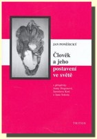 Člověk a jeho postavení ve světě