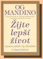 Žijte lepší život osobní příběh Og Mandina