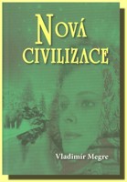 Nová civilizace (8. díl)