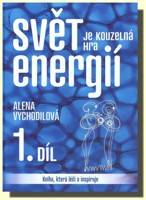 Svět je kouzelná hra energií 1.díl  která léčí a inspiruje (automatická kresba)