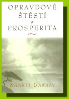 Opravdové štěstí a prosperita