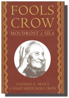 Moudrost a síla  Fools Crow 