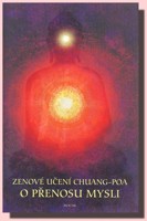 Zenové učení Chuang-Poa o přenosu mysli