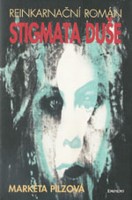 Stigmata duše - reinkarnační román (skladem poslední výtisk, výkup, snížená kvalita) )