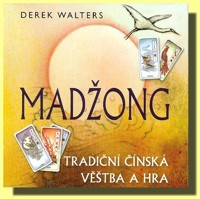 Madžong  tradiční čínská věštba a hra (karty a kniha)