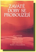 Zaváté doby se probouzejí II.