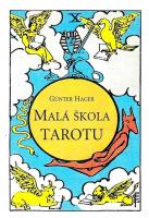 Malá škola tarotu (kniha a 78 karet)
