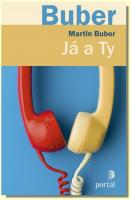 Já a ty  jedinečný příspěvek k filozofii dialogu