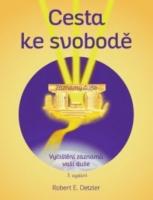 Cesta ke svobodě - síť vaší mysli (pouze kniha)