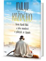 Miluj každého transcendentní moudrost Neem Karoli Baby v příbězích ze Západu