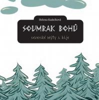 Soumrak bohů - severské mýty a báje