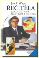 ŘEČ TĚLA JAKO ÚČINNÝ NÁSTROJ PRODEJE (výkup, některé věty podtržené tužkou)