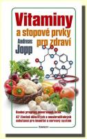 Vitaminy a stopové prvky pro zdraví