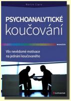 Psychoanalytické koučování vliv nevědomé motivace na jednání koučovaného