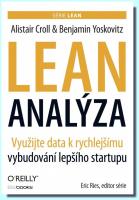 Lean analýza využijte data k rychlejšímu vybudování lepšího startupu