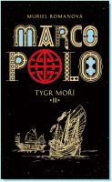 Marco Polo III tygr moří (3.díl ze 3)