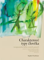 Charakterové typy člověka terapeutická léčba raných poruch