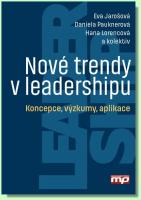 Nové trendy v leadershipu koncepce, výzkumy, aplikace
