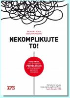 Nekomplikujte to! - jednoduchý princip, který stojí za úspěchem firem Apple, Google a IKEA