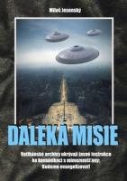 Daleká misie vatikánské archivy k mimozemšťanům - budeme evangelizovat