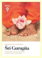 Šrí Gurugíta komentáře k velkému mystériu vztahu gurua a jeho žáka