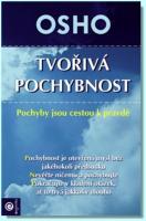 Tvořivá pochybnost pohyby jsou cestou k pravdě