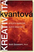 Kvantová kreativita – myslete kvantově, buďte kreativní