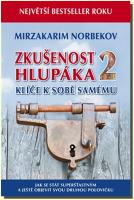 Zkušenost hlupáka 2 klíče k sobě samému