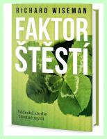 Faktor štěstí vědecká studie šťastné mysly