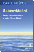 Sebeovládání - stres, rizikové emoce a bažení lze zvládat!