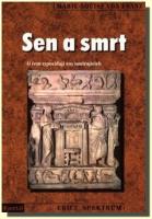 Sen a smrt o čem vypovídají sny umírajících