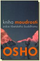 Kniha moudrosti - srdce tibetského buddhismu 
