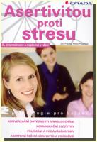 Asertivitou proti stresu