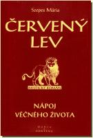 Červený lev nápoj věčného života mystický román