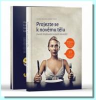 Projezte se k novému tělu aneb hladovění nikam nevede
