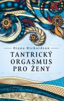 Tantrický orgasmus pro ženy