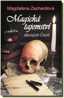 Magická tajemství dávných Čech 