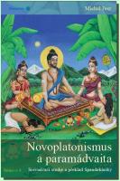 Novoplatonismus a paramádvaita srovnávací studie a překlad Spandakáriky