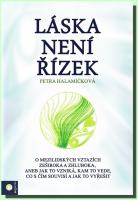 Láska není řízek o mezilidských vztazích zeširoka a zhluboka