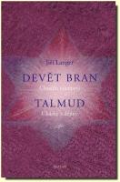 Devět bran (Chasidů tajemství) a Talmud (Ukázky a dějiny)