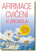 Afirmace a cvičení u zrcadla  