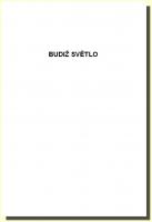 Budiž světlo (SKRIPTA)