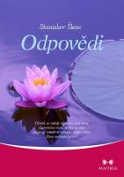 Odpovědi  o hledání smyslu života, své skutečné podstaty a věčné Pravdy